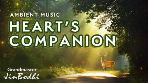 4 Hour Heart’s Companion Ambient Music | “Beyond the Worldly Mind” (Healing Series)